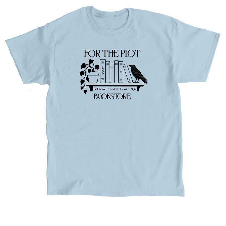 Books. Community. Chaos., a Light Blue Classic Unisex Tee