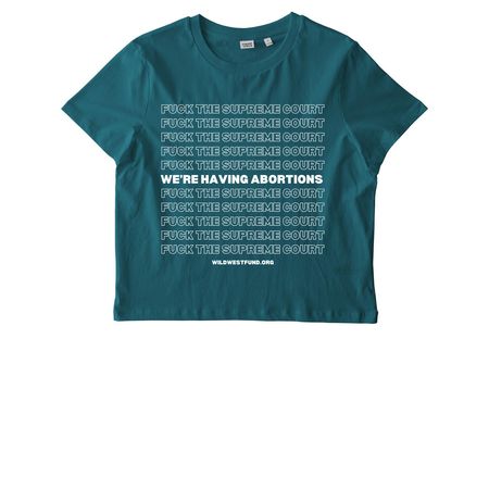 F SCOTUS: We're Having Abortions (Color), a Stargazer Stanley/Stella Women?s Stella Muser Tee