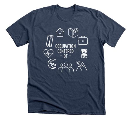 Occupation Centered, a Heather Navy Premium Unisex Tee