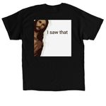 Peaking Jesus "I Saw That"&nbsp;, a Black Classic Unisex Tee (back-view)