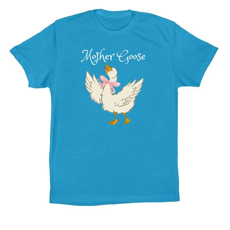Mother goose&nbsp;, a Aqua Premium Cotton Tee