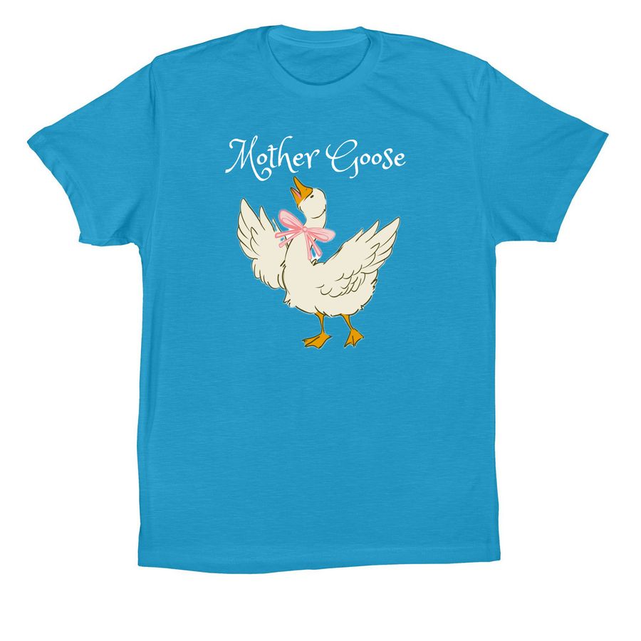 Mother goose&nbsp;, a Aqua Premium Cotton Tee