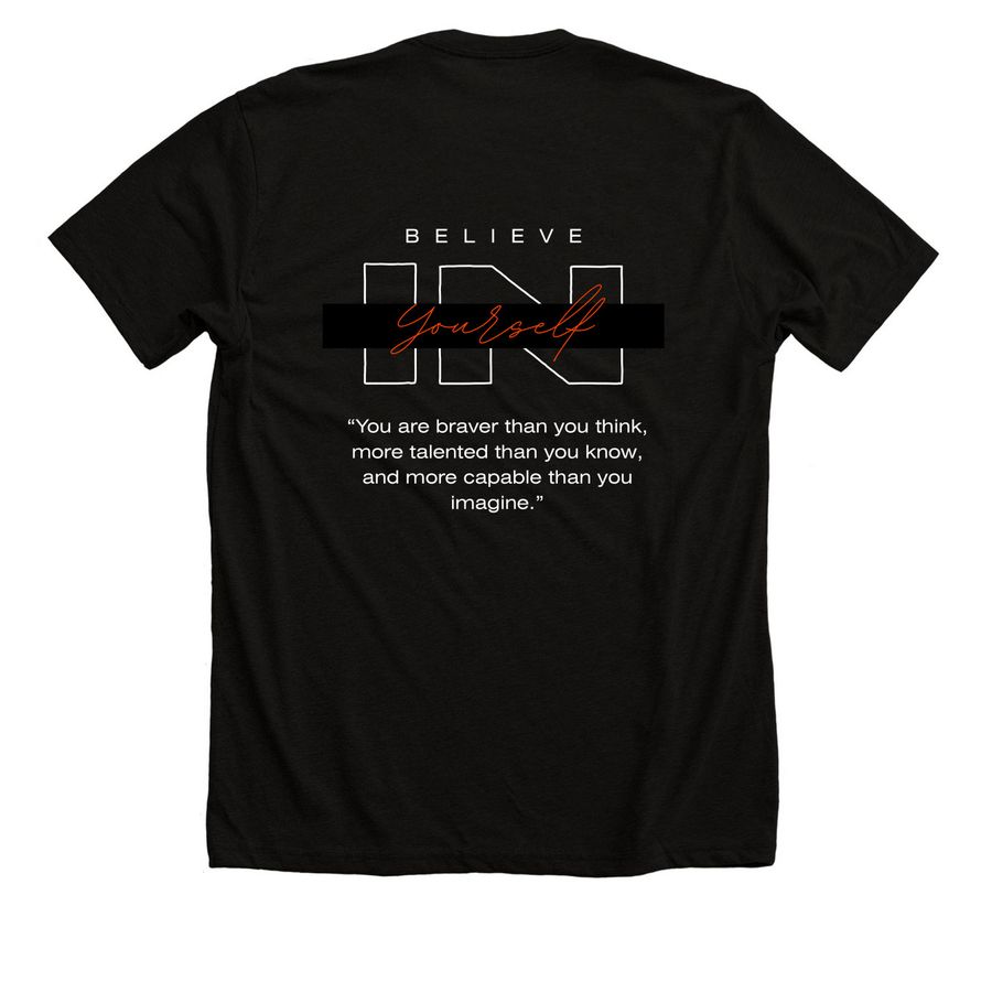 Believe in yourself campaign&nbsp;, a Solid Black Blend Premium Unisex Tee
