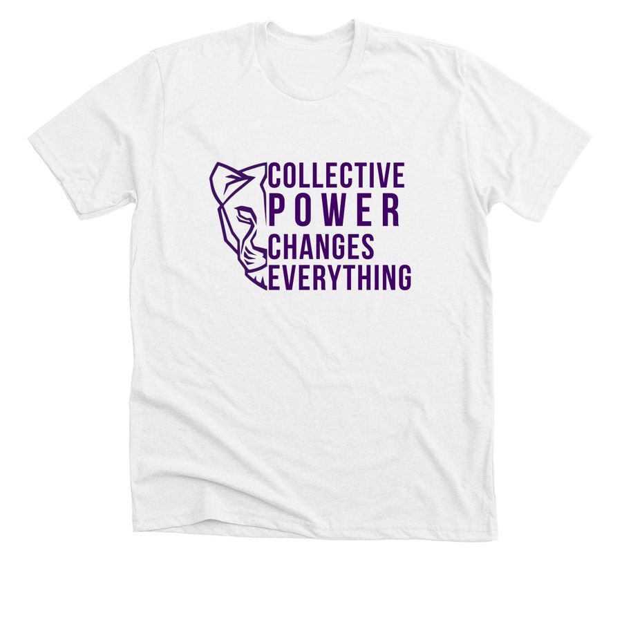 Collective Power Changes Everything, a Solid White Blend Premium Unisex Tee