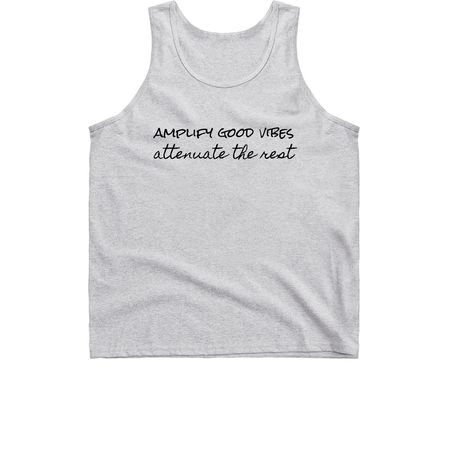Amplify Good Vibes (Light Tanks), a Sport Grey Classic Unisex Tank Top