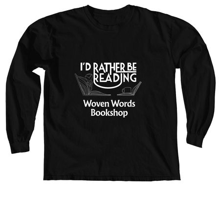 I'd Rather Be Reading, a Black Comfort Colors Long Sleeve Tee