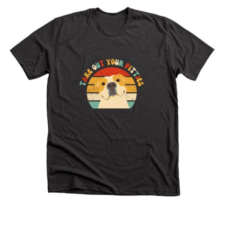 Take out your pitties, a Dark Grey Heather Premium Unisex Tee