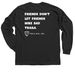 Friends don't let friends hike bad trails., a Black Classic Long Sleeve Tee (back-view)