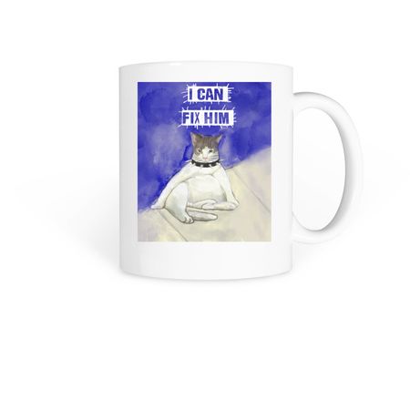 I can fix him, cat - TNR cup, a White Coffee Mug