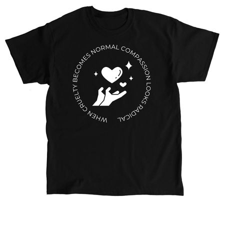 Practice Radical Compassion, a Black Classic Unisex Tee