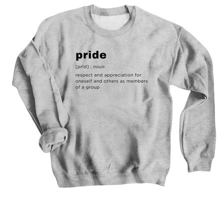 Pride Definition, a Sport Grey Crewneck Sweatshirt