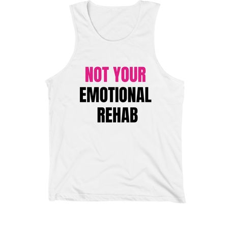 Not Your Emotional Rehab- B&P Print, a White Premium Cotton Tank