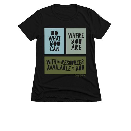 Do What You Can (Green)  Black Women's Slim Fit Tee