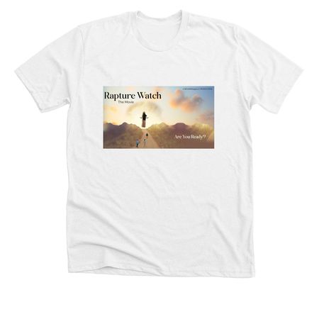 1 Rapture Watch: The Movie, a Solid White Blend Premium Unisex Tee