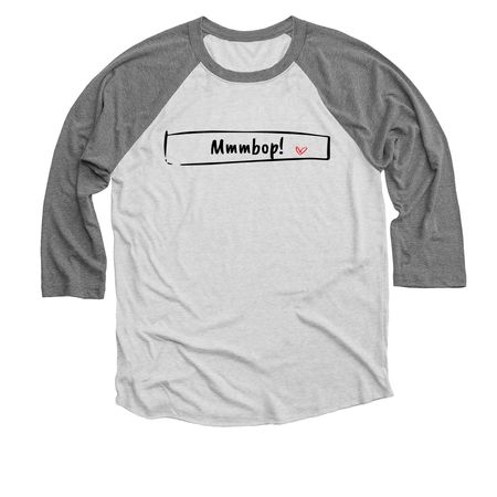 Mmmbop - the shirt!, a Premium Heather and Heather White 3/4 Sleeve Baseball Tee