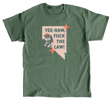 Yee-Haw, F*ck The Law! (Peach), a Military Green Classic Unisex Tee