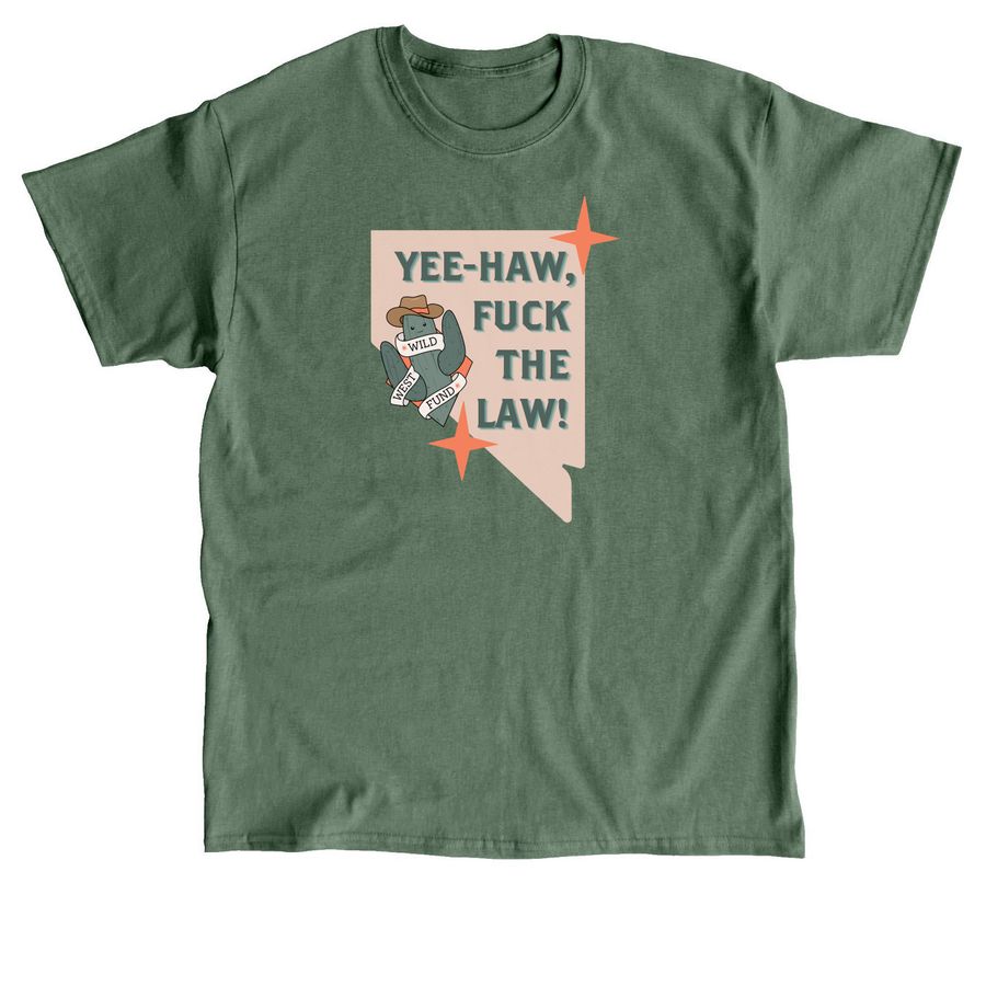 Yee-Haw, F*ck The Law! (Peach), a Military Green Classic Unisex Tee
