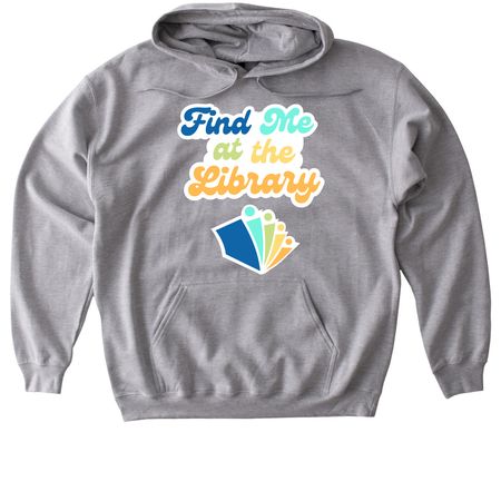 Find Me at the Library HPL, a Sport Grey Gildan Softstyle Pullover Hoodie