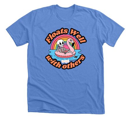 Floats Well with Others, a Heather Columbia Blue Premium Unisex Tee