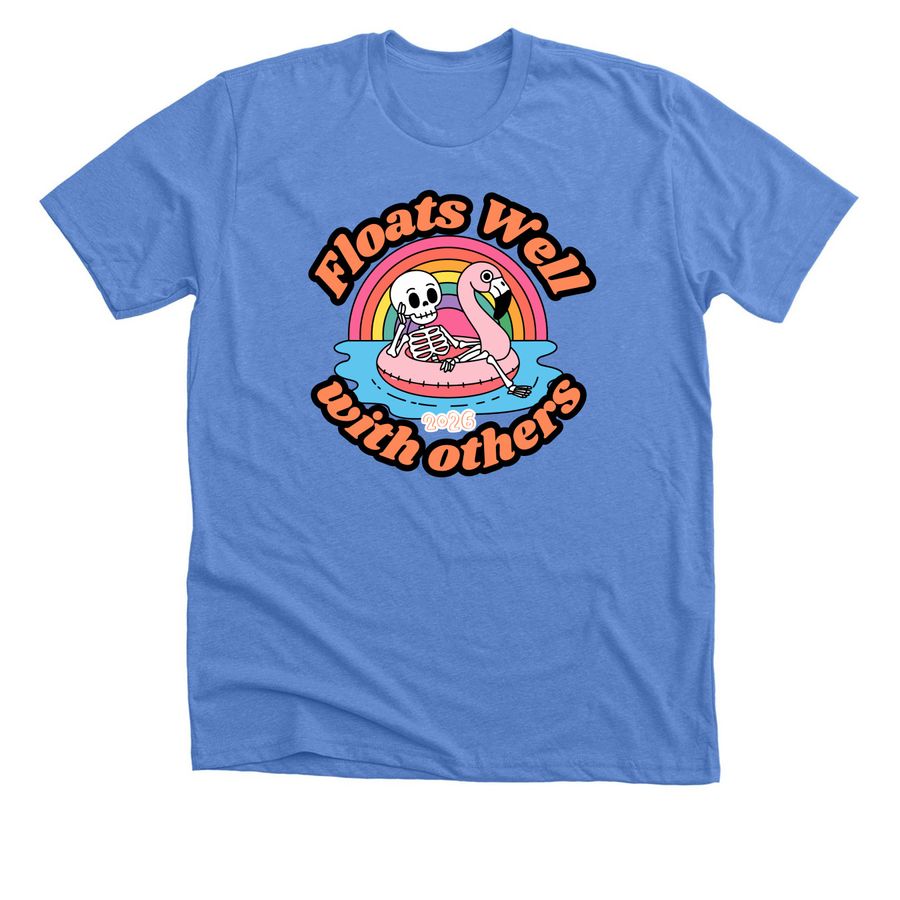 Floats Well with Others, a Heather Columbia Blue Premium Unisex Tee