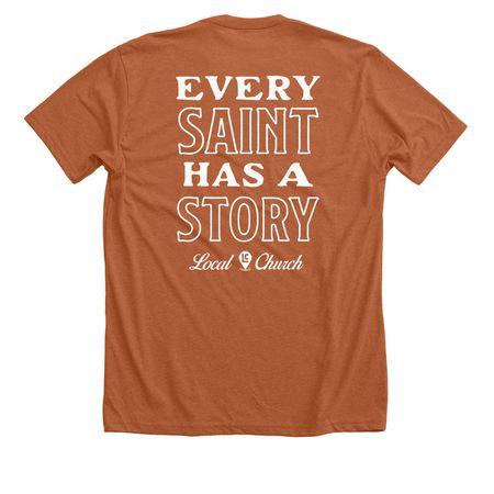 Every Saint Has a Story, a Heather Autumn Premium Unisex Tee