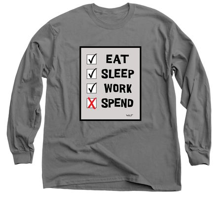 No Spend, a Charcoal Classic Long Sleeve Tee