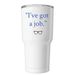 Leslie?s Job Tumbler, a White Insulated Tumbler