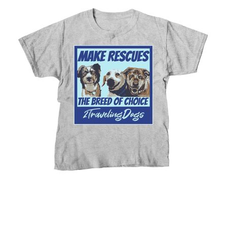 Make Rescues The Breed Of Choice, a Sport Grey Youth Unisex Tee