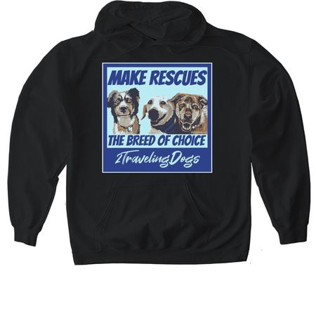 Make Rescues The Breed Of Choice, a Black Gildan Softstyle Pullover Hoodie