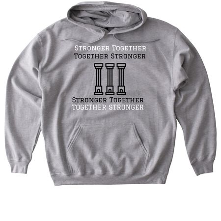 Together Stronger; Stronger Together, a Sport Grey Gildan Softstyle Pullover Hoodie