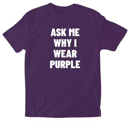 Ask Me Why I Wear Purple, a Purple Softstyle Cotton Tee