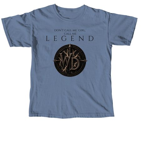 Call Me Legend - Warrior?s Daughter Drop, a Blue Jean Comfort Colors Unisex Tee