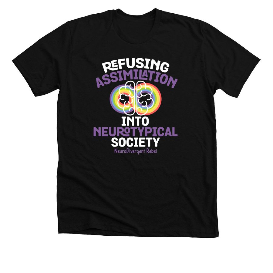 Limited Edition Refusing Assimilation Shirts&nbsp;, a Solid Black Blend Premium Unisex Tee
