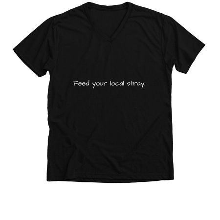 Feed Your Local Stray Collection, a Solid Black Blend Premium V-Neck Tee