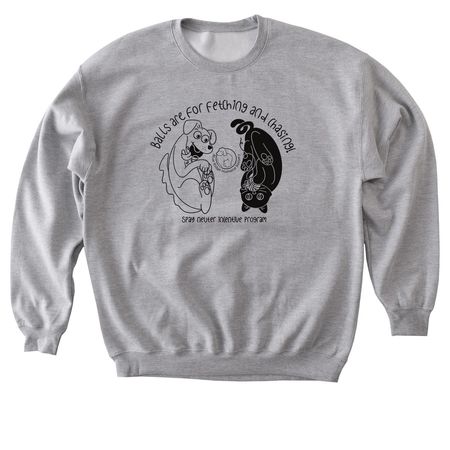 Balls Are for Fetching and Chasing (Light), a Sport Grey Softstyle Crewneck Sweatshirt