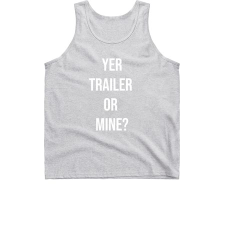 YER TRAILER OR MINE ?&nbsp;, a Sport Grey Classic Unisex Tank Top