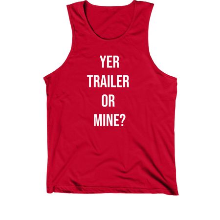 YER TRAILER OR MINE ?&nbsp;, a Red Premium Cotton Tank