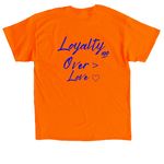 Loyalty > Love (Knicks Edition), a Orange Classic Unisex Tee (back-view)