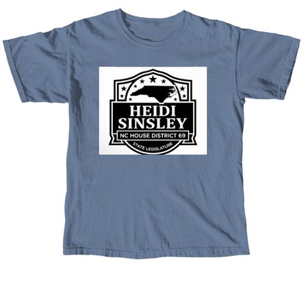 Heidi for NC House District 69 Swag, a Blue Jean Comfort Colors Unisex Tee