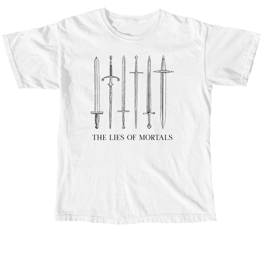 The Lies of Mortals, a White Comfort Colors Unisex Tee