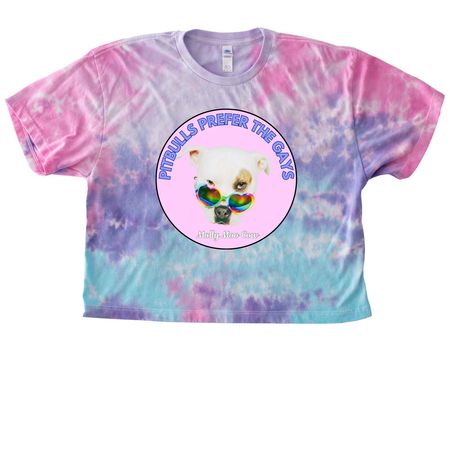 PITBULLS PREFER THE GAYS!, a Cotton Candy Women's Tie Dye Cropped Tee