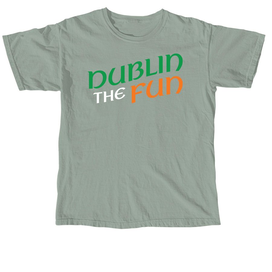Dublin the Fun Shirt, a Bay Comfort Colors Unisex Tee