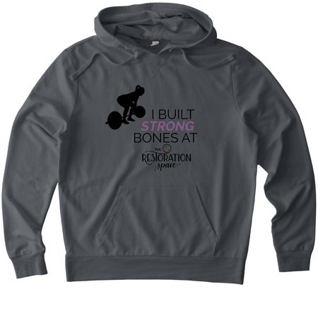 I Built Strong Bones, a Terrain Grey Allmade Organic French Terry Pullover Hoodie
