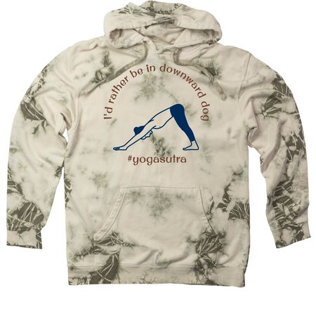 I'd rather be in downward dog&nbsp;, a Olive Tie Dyed Pullover Hoodie