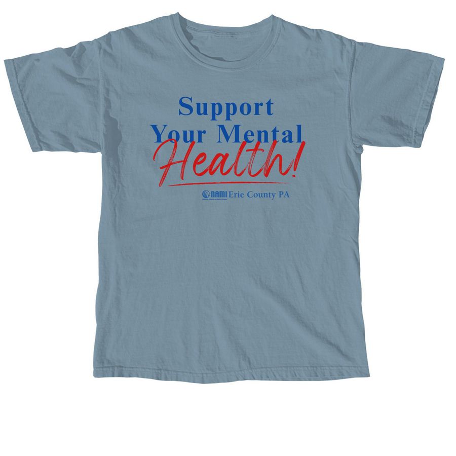 Support Your Mental Health!, a Ice Blue Comfort Colors Unisex Tee