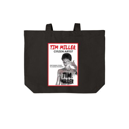 Tim Miller: Citizen Artist, a Deep Black Cotton Canvas Tote Bag