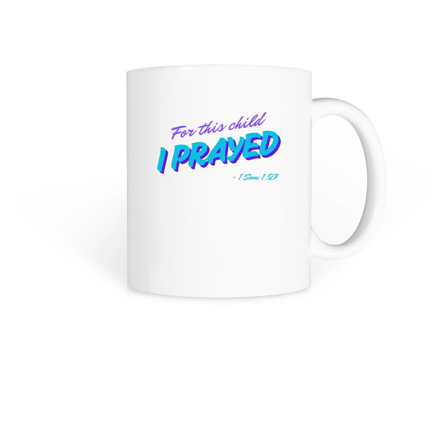 I Prayed Coffee Mugs, a White Coffee Mug