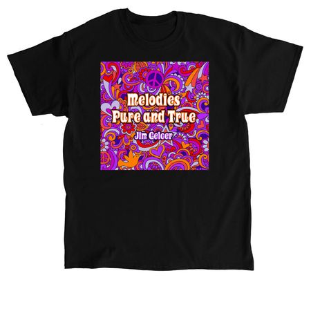 Melodies Pure and True, a Black Classic Unisex Tee