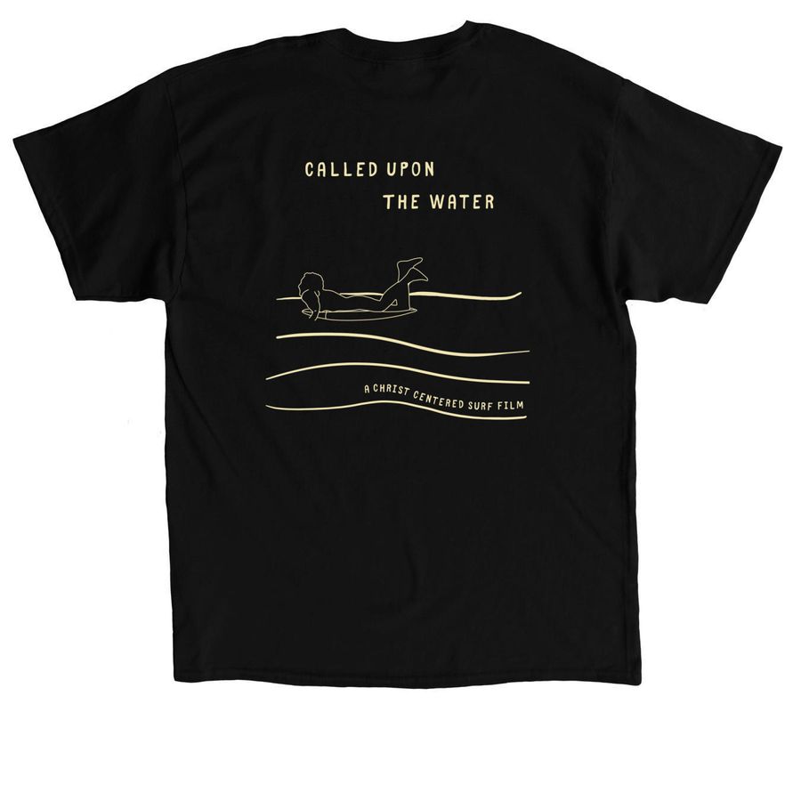 Called Upon the Water, a Black Classic Unisex Tee (back-view)