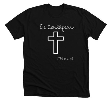Joshua 1:9, a Solid Black Blend Premium Unisex Tee